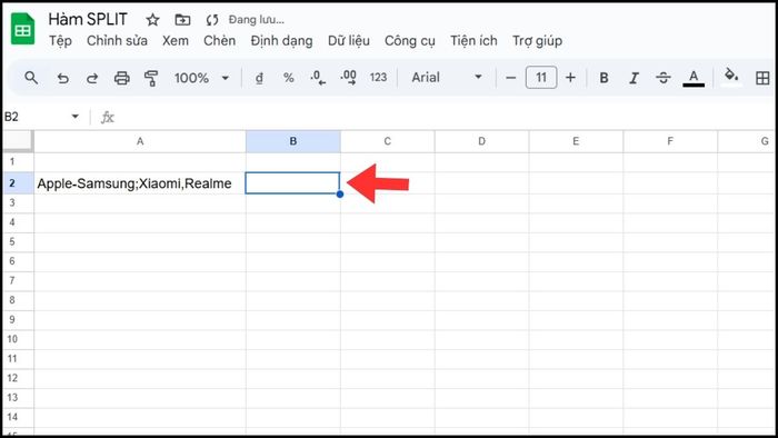 Hướng dẫn tách dữ liệu theo dấu chấm phẩy trong Google Sheets - Bước 1